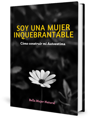 Soy Una Mujer Inquebrantable